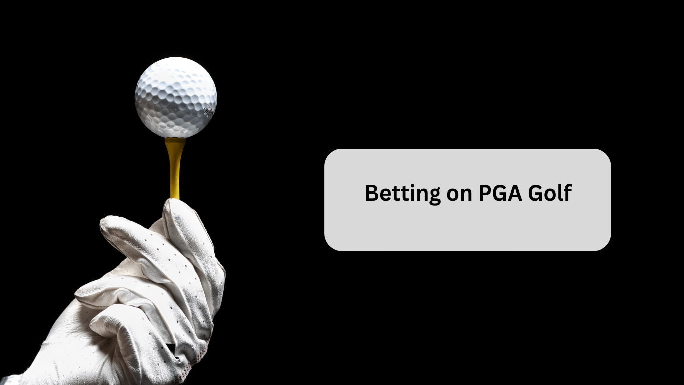 Betting on PGA Golf